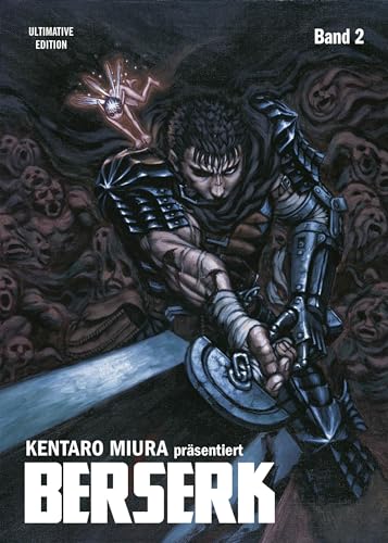 Berserk: Ultimative Edition 02: Das Dark-Fantasy-Epos! Jetzt im Großformat mit neuer Covergestaltung, um noch tiefer in die faszinierend brutale Welt Kentaro Miuras einzutauchen!: Bd. 2