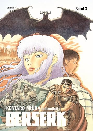 Berserk: Ultimative Edition 03: Das Dark-Fantasy-Epos! Jetzt im Großformat mit neuer Covergestaltung, um noch tiefer in die faszinierend brutale Welt Kentaro Miuras einzutauchen!: Bd. 3 Berserk: Ultimative Edition 03: Das Dark-Fantasy-Epos! Jetzt im Großformat mit neuer Covergestaltung, um noch tiefer in die faszinierend brutale Welt Kentaro Miuras einzutauchen!: Bd. 3