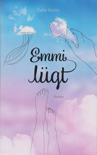 Emmi lügt von Isensee, Florian, GmbH