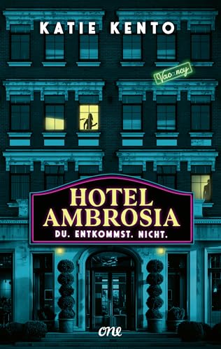 Hotel Ambrosia - Du. Entkommst. Nicht.: YA-Krimi mit Horrorhotel-Setting - perfekt für True-Crime-Fans, ab 14 Jahre (Erstauflage exklusiv mit Farbschnitt und Page-Overlay) von ONE