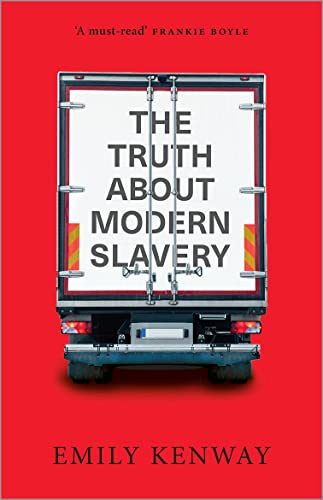 The Truth About Modern Slavery The Truth About Modern Slavery von Pluto Press (UK)