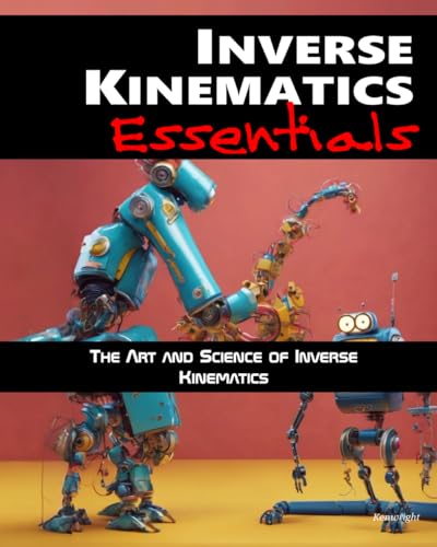 Inverse Kinematics Essentials von Independently published