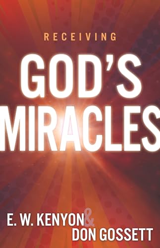 Receiving God's Miracles von Whitaker House