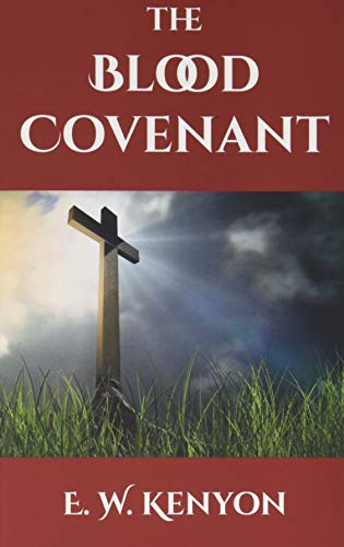 The Blood Covenant: Illustrated Edition