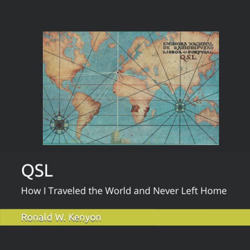 QSL: How I Traveled the World and Never Left Home von Independently published