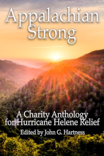 Appalachian Strong: A Charity Anthology Benefiting the Survivors of Hurricane Helene Appalachian Strong: A Charity Anthology Benefiting the Survivors of Hurricane Helene von Independently published