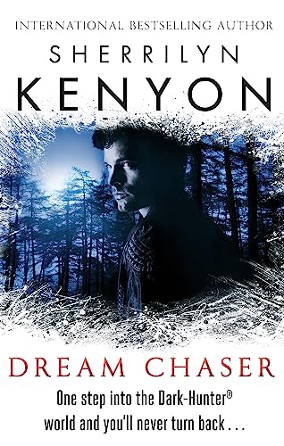 Dream Chaser: Number 14 in series (The Dark-Hunter World) von Piatkus