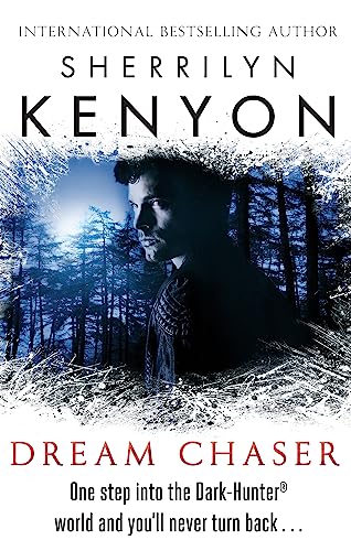 Dream Chaser: Number 14 in series (The Dark-Hunter World)