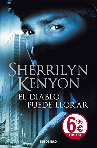 El diablo puede llorar (Cazadores Oscuros)