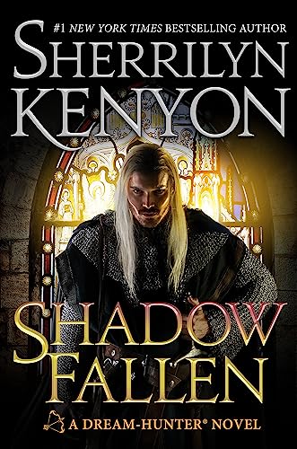 Shadow Fallen: the 6th book in the Dream Hunters series, from the No.1 New York Times bestselling author