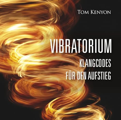 VIBRATORIUM: Klangcodes für den Aufstieg