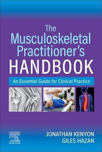 The Musculoskeletal Practitioner’s Handbook: An Essential Guide for Clinical Practice