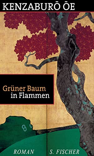 Grüner Baum in Flammen: Roman von FISCHERVERLAGE