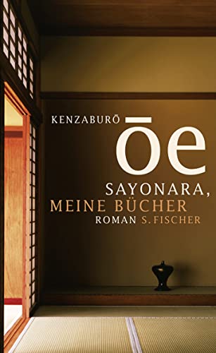Sayonara, meine Bücher: Roman
