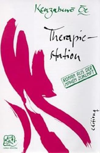 Therapiestation. Roman aus der nahen Zukunft (Japan-Edition)