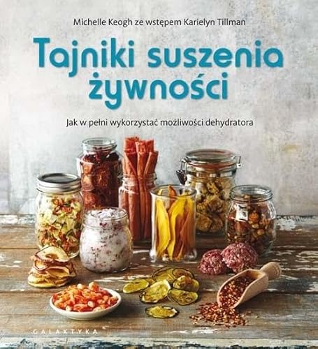 Tajniki suszenia żywności: Jak w pełni wykorzystać możliwości dehydratora Tajniki suszenia żywności: Jak w pełni wykorzystać możliwości dehydratora