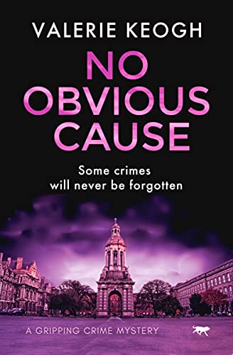 No Obvious Cause: a gripping crime mystery (The Dublin Murder Mysteries, Band 2) von Bloodhound Books