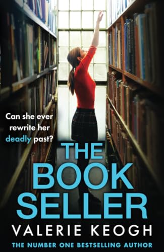 The Bookseller: A BRAND NEW heart-pounding psychological thriller from NUMBER ONE BESTSELLER Valerie Keogh for 2025 von Boldwood Books