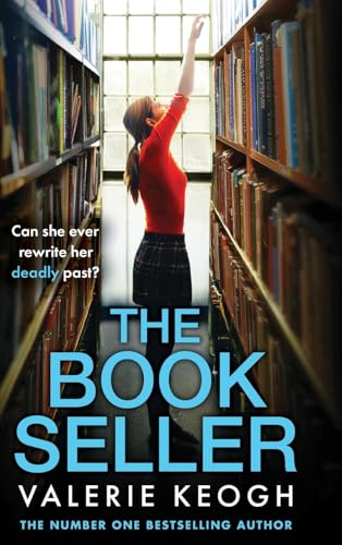 The Bookseller: A BRAND NEW heart-pounding psychological thriller from NUMBER ONE BESTSELLER Valerie Keogh for 2025 von Boldwood Books Ltd