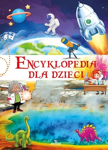 Encyklopedia dla dzieci Encyklopedia dla dzieci von Arystoteles