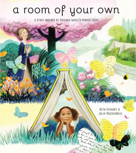 A Room of Your Own: A Story Inspired by Virginia Woolf’s Famous Essay