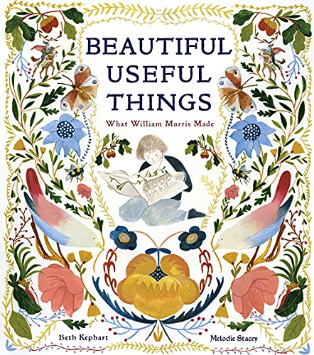 Beautiful Useful Things: What William Morris Made von Abrams & Chronicle Books