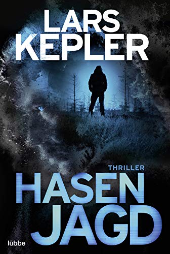 Hasenjagd: Thriller (Joona Linna, Band 6)