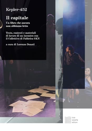 Il Capitale. Un libro che ancora non abbiamo letto (Linea)