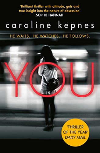 You: Now a Major Netflix series (YOU series, Band 1)