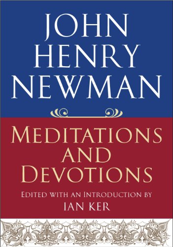 John Henry Newman: Meditations and Devotions von Darton, Longman and Todd