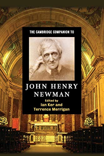 The Cambridge Companion to John Henry Newman (Cambridge Companions to Religion) von Cambridge University Press