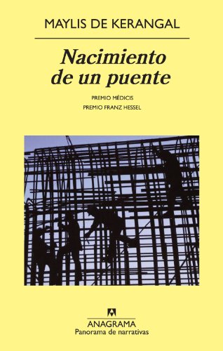 Nacimiento de un puente (Panorama de narrativas, Band 838)
