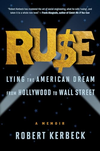 Ruse: Lying the American Dream from Hollywood to Wall Street von Steerforth