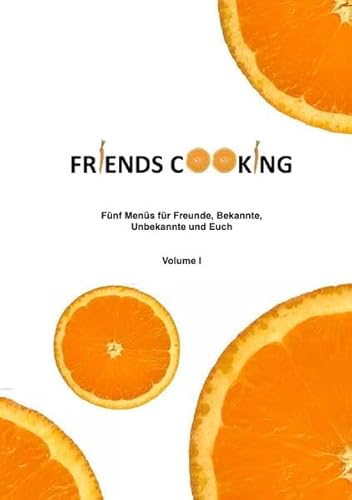 FRIENDS COOKING