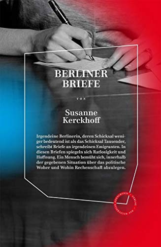 Berliner Briefe: Herausgegeben und mit einem Nachwort von Peter Graf