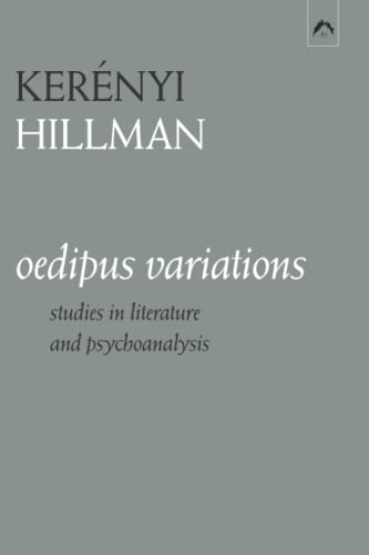 Oedipus Variations: Studies in Literature and Psychoanalysis von Spring Publications