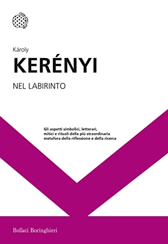 Nel labirinto (I grandi pensatori) von Bollati Boringhieri