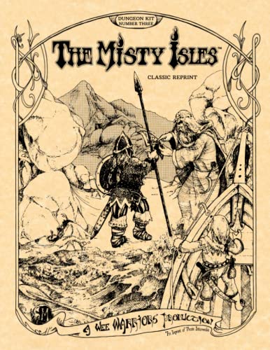 The Misty Isles (Classic Reprint): Wee Warriors Dungeon Kit 3 (Wee Warriors Dungeon Kits, Band 3)