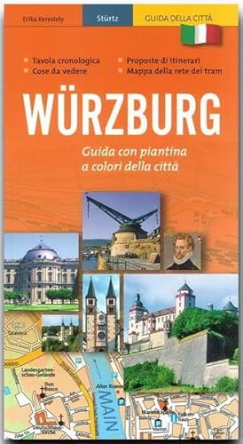 WÜRZBURG - Stadtführer in italienischer Sprache: Guida con piantina a colori della cità - STÜRTZ Verlag von Stürtz