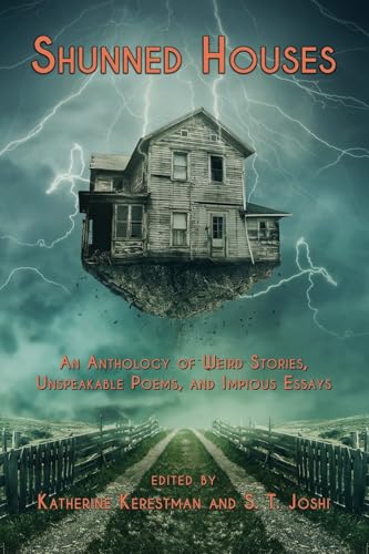 Shunned Houses: An Anthology (Weird Tales, Poems, & Essays) von WordCrafts Press