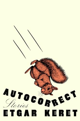 Autocorrect: Stories Autocorrect: Stories von Riverhead Books