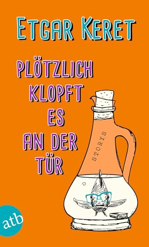 Plötzlich klopft es an der Tür: Storys von Aufbau Taschenbuch Verlag