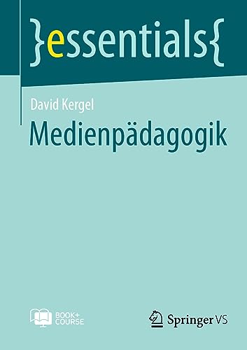Medienpädagogik: Includes Digital Download (essentials) von Springer VS
