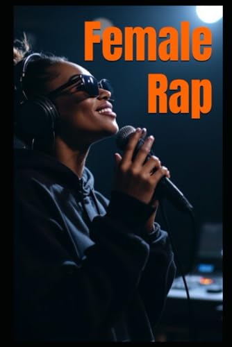 Female Rap Female Rap von Independently published
