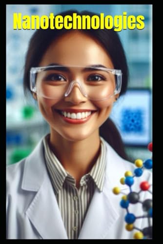 Nanotechnologies Nanotechnologies von Independently published
