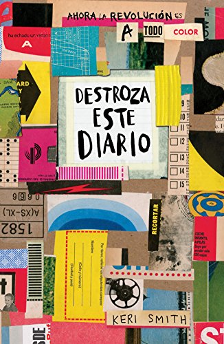 Destroza este diario : ahora la revolución es a todo color (Libros Singulares) von Ediciones Paidós
