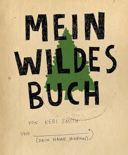 Mein wildes Buch von Kunstmann Antje GmbH