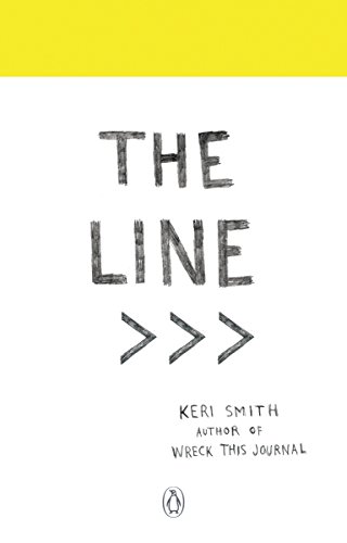 The Line: An Adventure into the Unknown The Line: An Adventure into the Unknown von Penguin