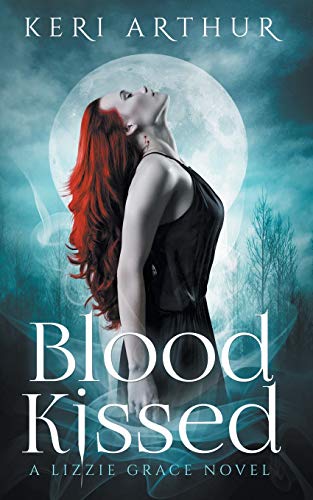 Blood Kissed (The Lizzie Grace Series, Band 1) von Ka Publishing Pty Ltd