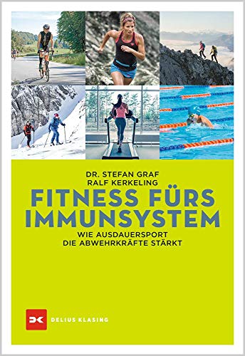 Fitness fürs Immunsystem: Wie Ausdauersport die Abwehrkräfte stärkt von DELIUS KLASING